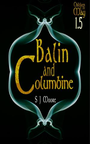 Cover of the book Balin and Columbine (Children of the May Book 1.5) by Brooklynn Rivers