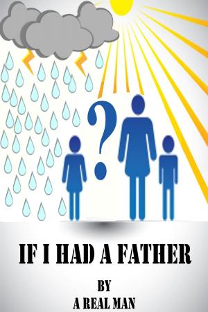 Cover of the book If I Had A Father by Janet Lansbury
