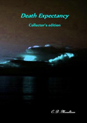 Cover of the book Death Expectancy Collector's Edition by CD Moulton