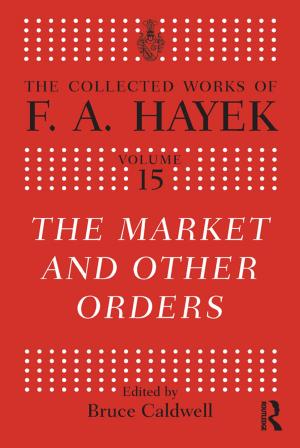 Cover of the book The Market and Other Orders by Jan-Otto Ottosson, Max Fink