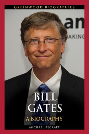 Cover of the book Bill Gates: A Biography by Daniel Larusso, Gabriel Gomes, Luciano Braga