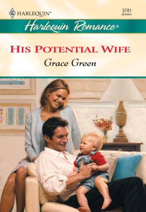 Cover of the book HIS POTENTIAL WIFE by Ana J. Phoenix