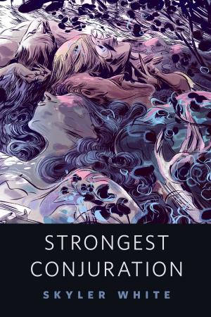 Cover of the book Strongest Conjuration by Brooks Cohen