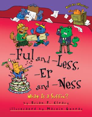 Cover of the book -Ful and -Less, -Er and -Ness by Elle Parkes