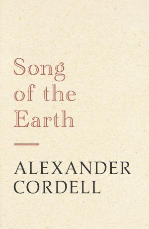 Cover of the book Song of the Earth by Alex MacMillan