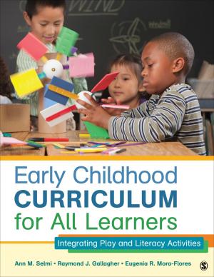Cover of the book Early Childhood Curriculum for All Learners by Mr. Manoranjan Byapari, Professor Sipra Mukherjee