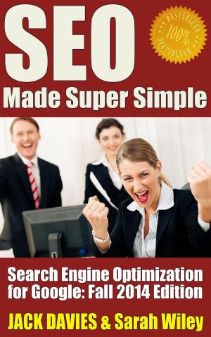 Book cover of SEO Made Super Simple - Search Engine Optimization for Google