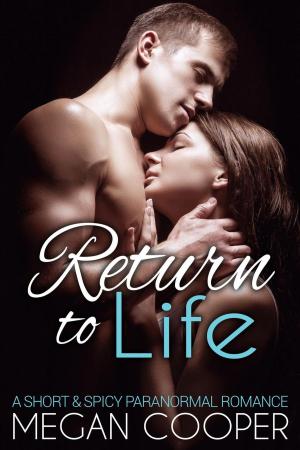 Cover of the book Return to Life by Megan Cooper