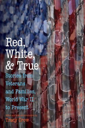 Cover of the book Red, White, and True by Susan Fornoff