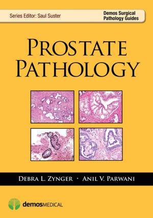 Cover of the book Prostate Pathology by Michelle Flaum Hall, EdD, LPCC-S, Scott E. Hall, PhD, LPCC-S