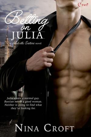 Cover of the book Betting on Julia by Regina Kyle