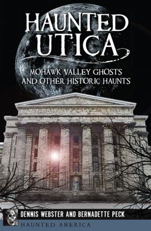 Cover of the book Haunted Utica by Geovanni Israel Guerra