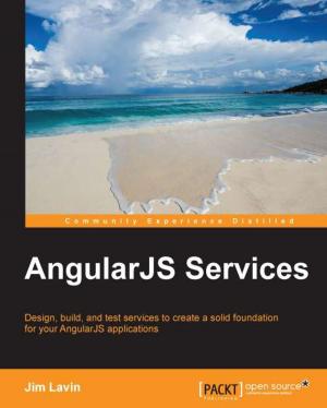 Cover of the book AngularJS Services by Carmel Jacob