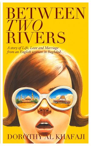 Cover of the book Between Two Rivers by Debz Hobbs-Wyatt