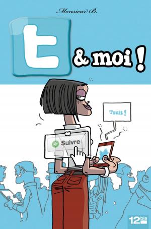 Cover of the book T & moi by Jérémie Kaminka, Marc Védrines