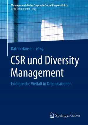 Cover of the book CSR und Diversity Management by Peter F. Niederer, Kai-Uwe Schmitt, Felix Walz, Markus H. Muser, Duane S. Cronin