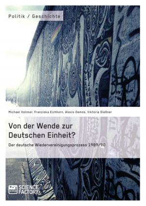 Book cover of Von der Wende zur Deutschen Einheit? Der deutsche Wiedervereinigungsprozess 1989/90