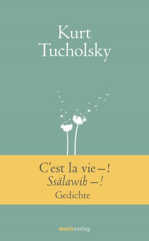 Cover of the book C'est la vie–! Ssälawih–! by Johannes Thiele