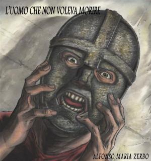 Cover of the book L'uomo che non voleva morire by 