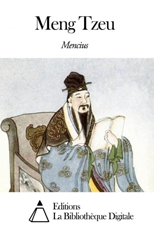 Cover of the book Meng Tzeu by Mencius, Editions la Bibliothèque Digitale