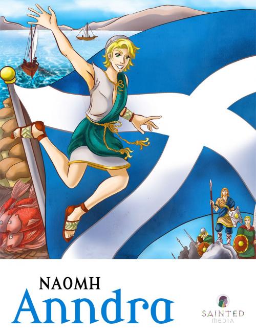 Cover of the book Naomh Anndra by Patrick Small, Sainted Media