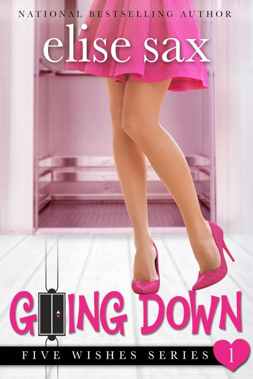 Cover of the book Going Down by Elise Sax, Elise Sax