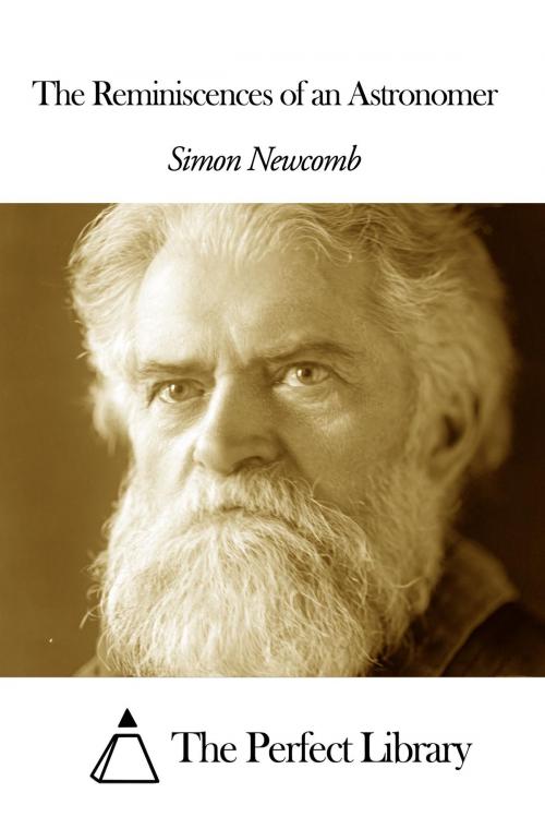 Cover of the book The Reminiscences of an Astronomer by Simon Newcomb, The Perfect Library