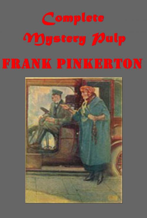 Cover of the book Complete Mystery Pulp by Frank Pinkerton, AGEB Publishing