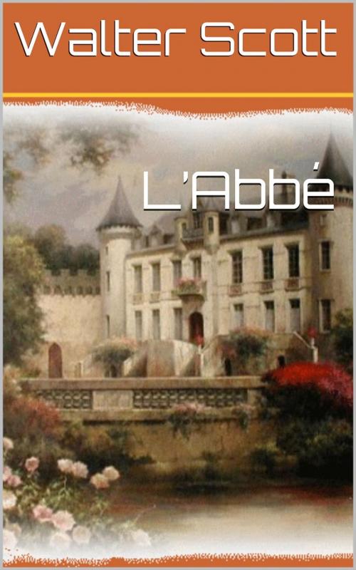 Cover of the book L'Abbé by Walter Scott, PRB