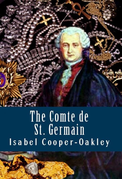 Cover of the book The Comte de St. Germain by Isabel Cooper-Oakley, Serapis