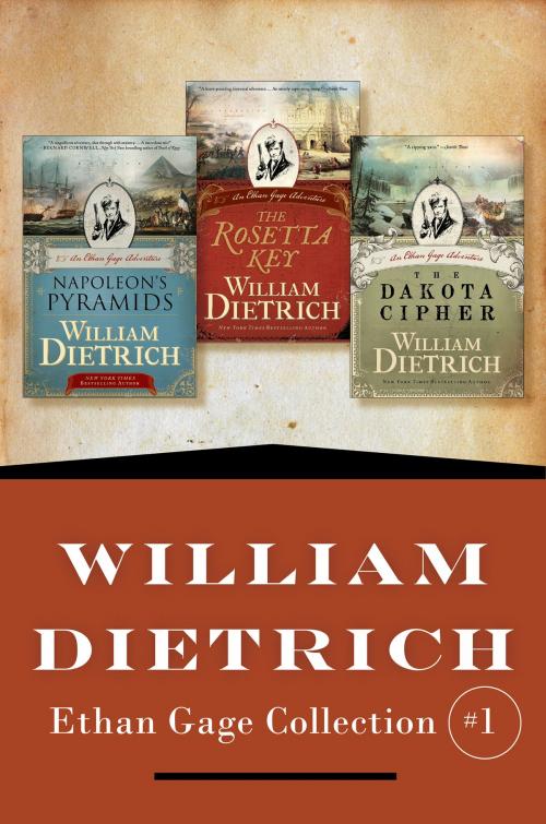 Cover of the book William Dietrich's Ethan Gage Collection #1 by William Dietrich, HarperCollins e-books