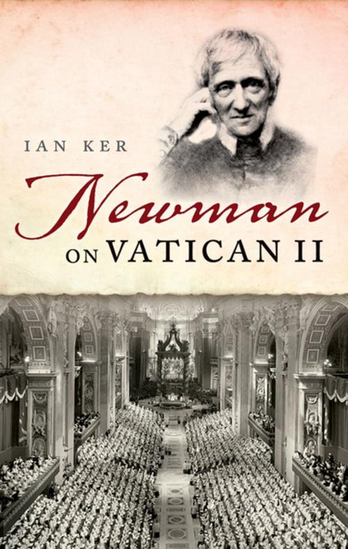 Cover of the book Newman on Vatican II by Ian Ker, OUP Oxford