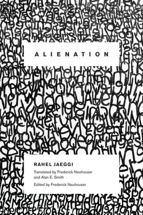 Cover of the book Alienation by Rahel Jaeggi, Columbia University Press