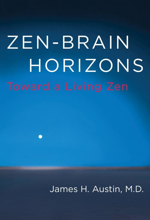 Cover of the book Zen-Brain Horizons by James H. Austin, MD, The MIT Press