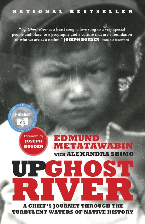 Cover of the book Up Ghost River by Edmund Metatawabin, Alexandra Shimo, Knopf Canada