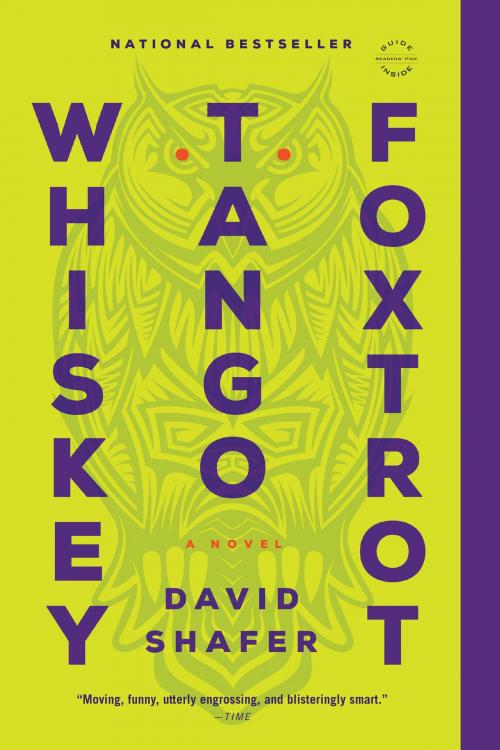 Cover of the book Whiskey Tango Foxtrot by David Shafer, Little, Brown and Company