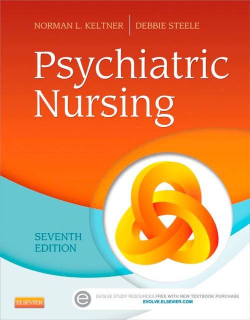 Cover of the book Psychiatric Nursing - E-Book by Debbie Steele, Norman L. Keltner, EdD, RN, CRNP, Elsevier Health Sciences