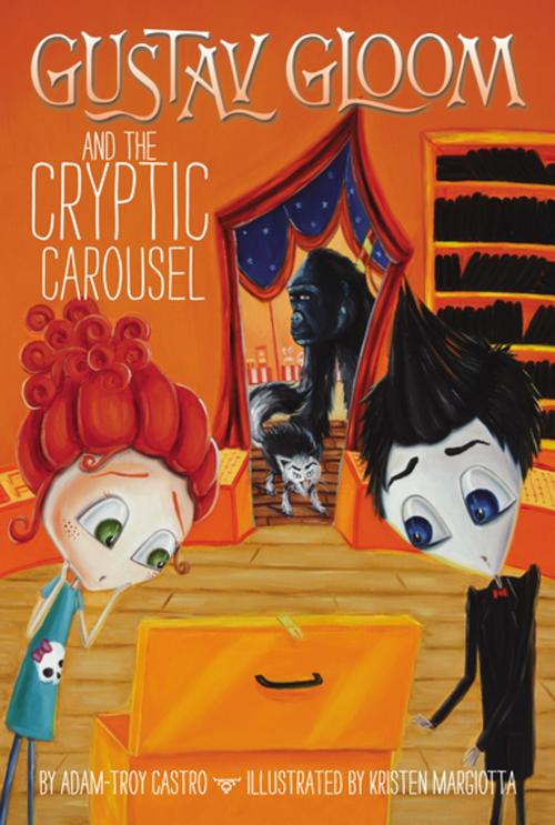 Cover of the book Gustav Gloom and the Cryptic Carousel #4 by Adam-Troy Castro, Penguin Young Readers Group