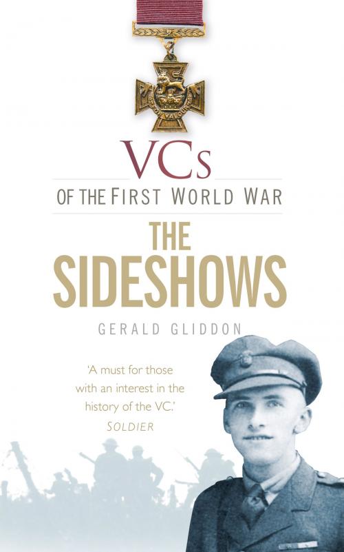 Cover of the book VCs of the First World War: The Sideshows by Gerald Gliddon, The History Press