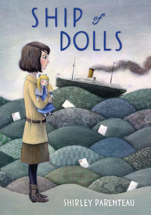 Cover of the book Ship of Dolls by Shirley Parenteau, Candlewick Press