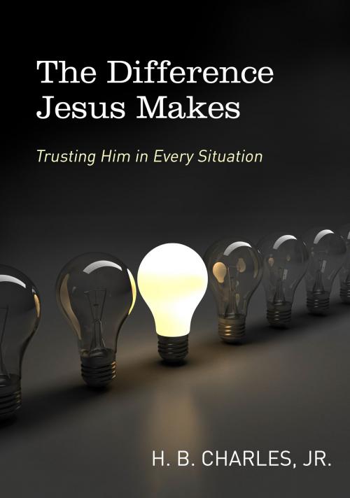 Cover of the book The Difference Jesus Makes by H.B. Charles, Jr., Moody Publishers