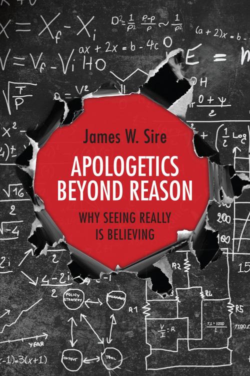 Cover of the book Apologetics Beyond Reason by James W. Sire, InterVarsity Press