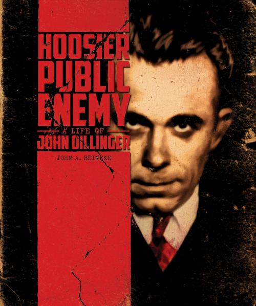 Cover of the book Hoosier Public Enemy by John Beineke, Indiana Historical Society Press