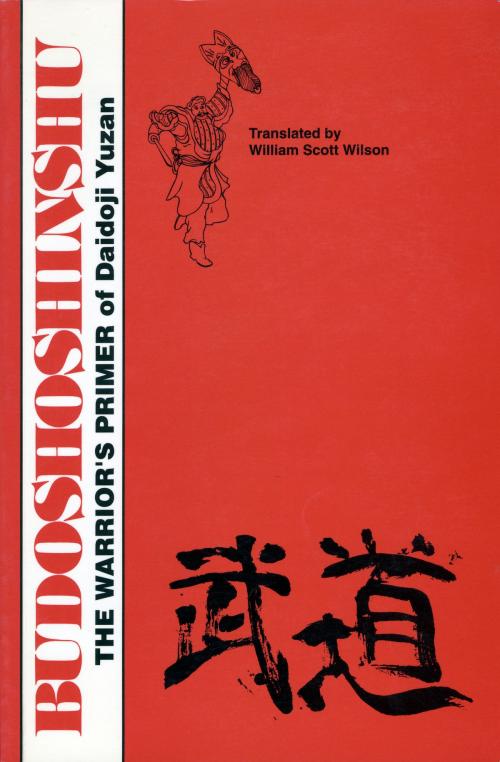 Cover of the book BUDOSHOSHINSHU by Translated by William Scott Wilson, Black Belt Books