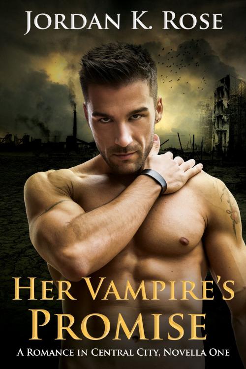 Cover of the book Her Vampire's Promise by Jordan K. Rose, Jordan K. Rose