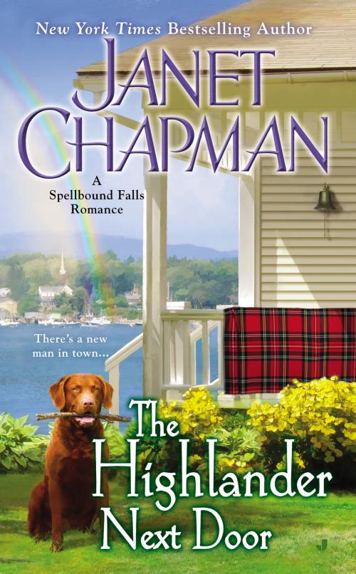 Cover of the book The Highlander Next Door by Janet Chapman, Penguin Publishing Group