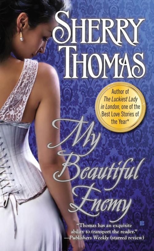 Cover of the book My Beautiful Enemy by Sherry Thomas, Penguin Publishing Group