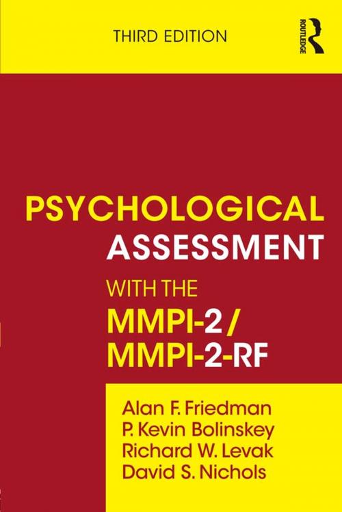 Cover of the book Psychological Assessment with the MMPI-2 / MMPI-2-RF by Alan F. Friedman, P. Kevin Bolinskey, Richard W. Levak, David S. Nichols, Taylor and Francis