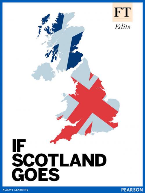Cover of the book If Scotland Goes by Financial Times, Financial Times