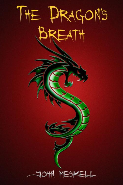 Cover of the book The Dragon's Breath by John Meskell, John Meskell